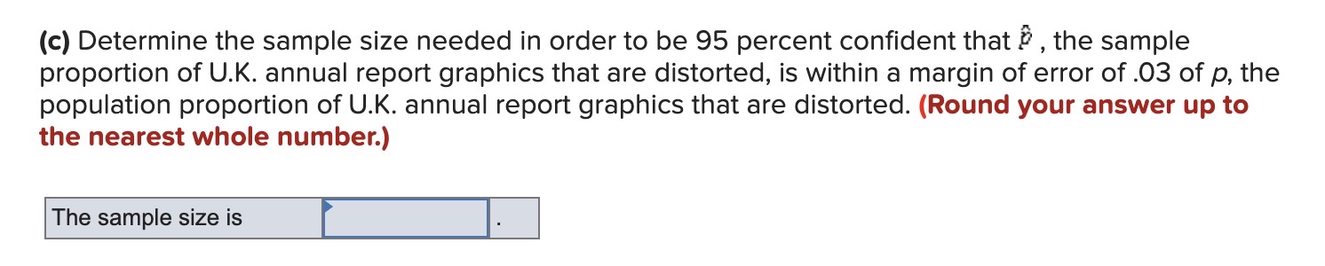 needed in order to be 95 percent confident that ? , the