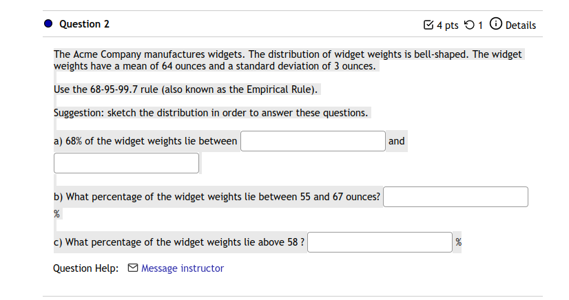  0 Question 2 E 4 pts '0 1 G) Details The