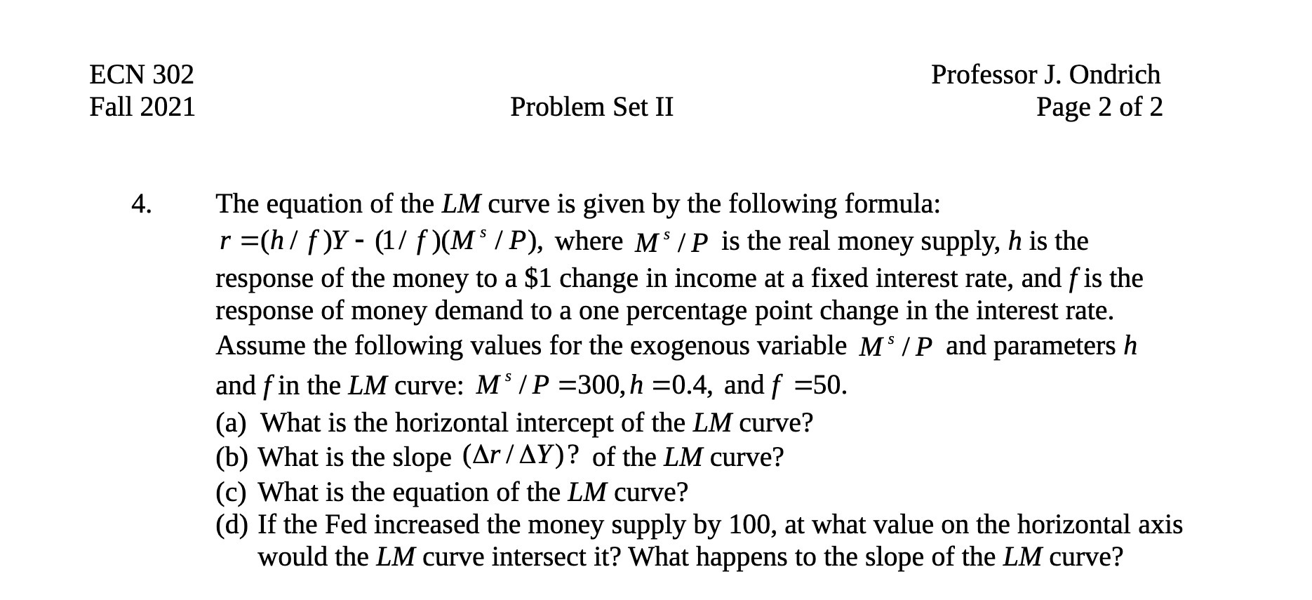  ECN 302 Fall 2021 Professor J. Ondrich Problem Set 11 Page