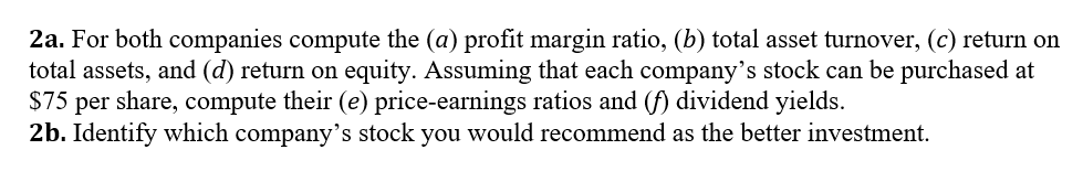 on equity. Assuming that each company's stock can be purchased at $75