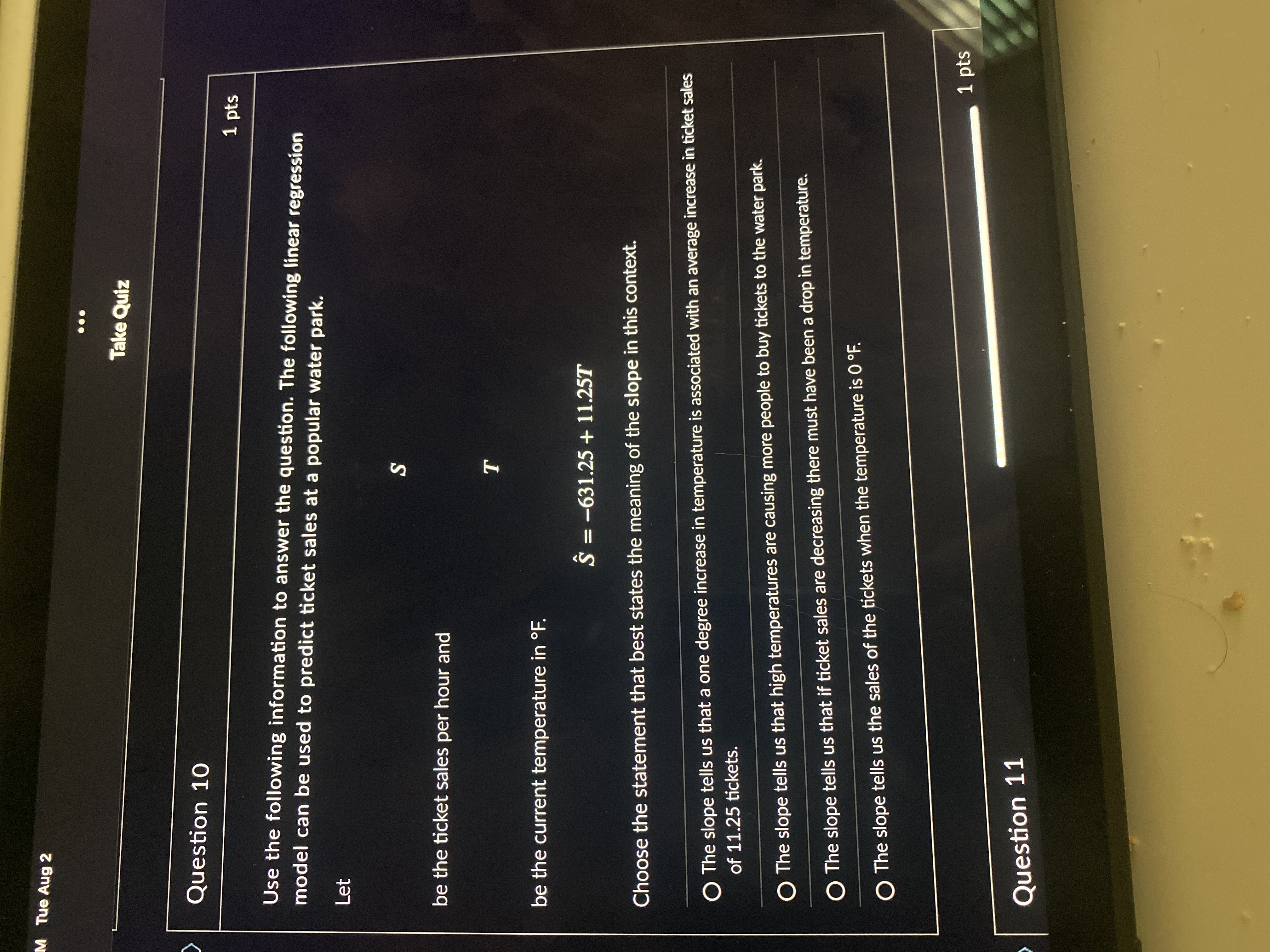  M Tue Aug 2 . . . Take Quiz Question 10