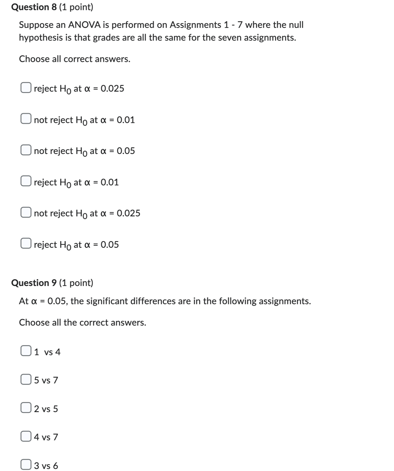 Applied Data Analysis: ANOVA on Assignments The following data comes from assignments