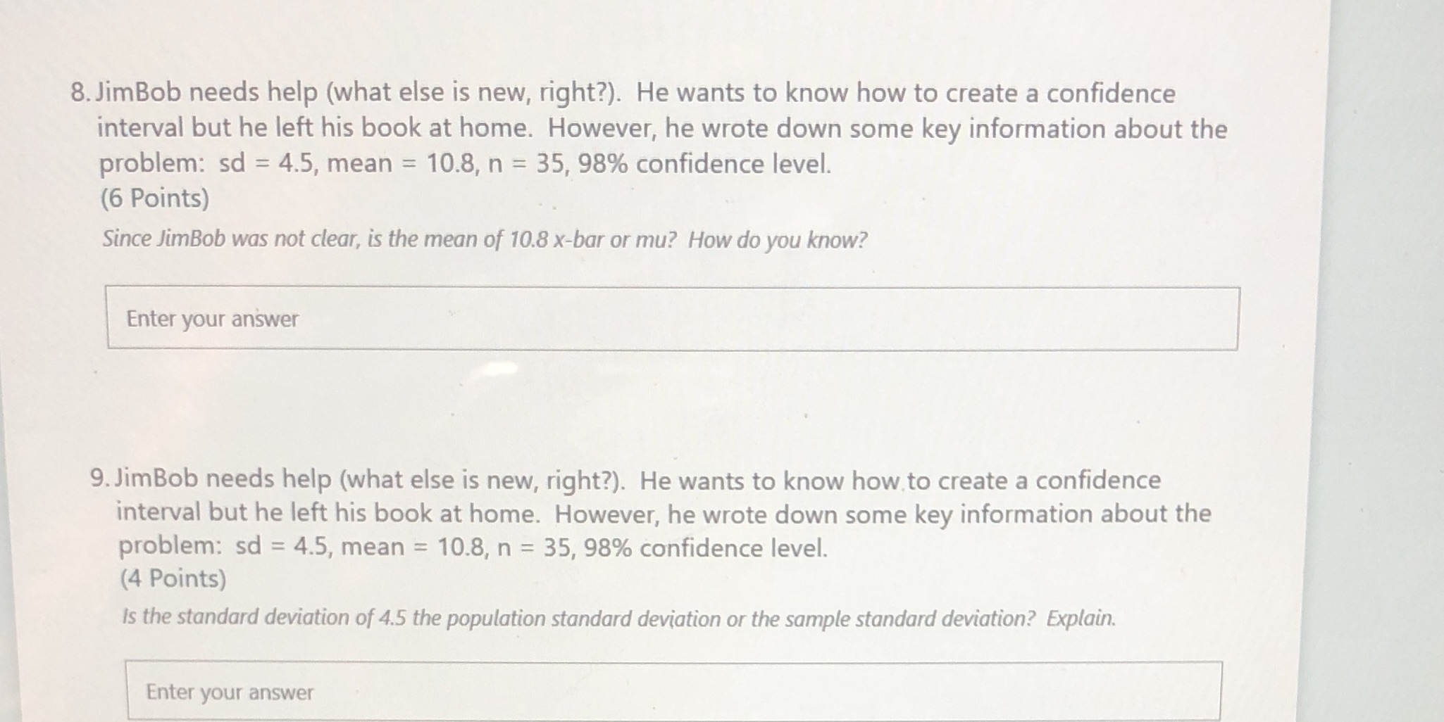 These two go together 8. JimBob needs help (what else is new,