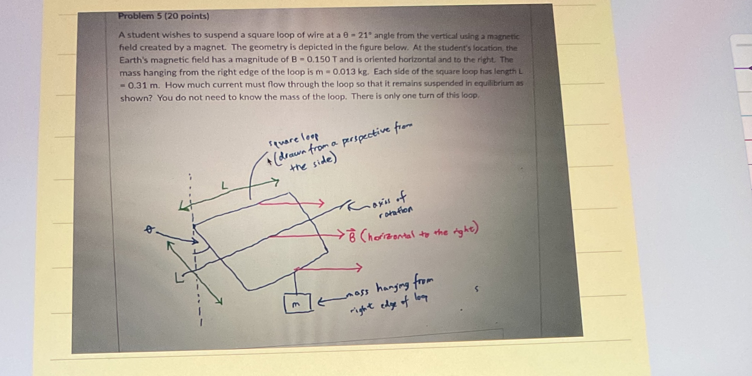 Problem 5 (20 points) A student wishes to suspend a square