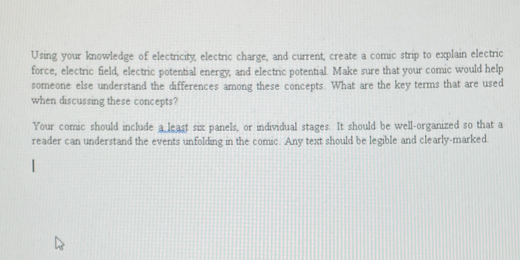 Please help show work Using your knowledge of electricity, electric charge, and