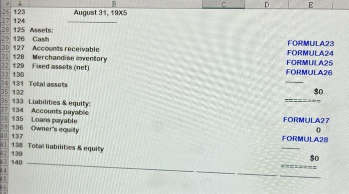 124 28 125 Assets: 29 126 Cash FORMULA23 30 127 Accounts receivable
