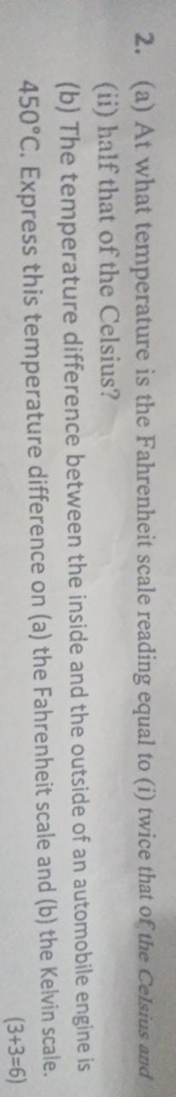 solve the problem 2. (a) At what temperature is the Fahrenheit scale
