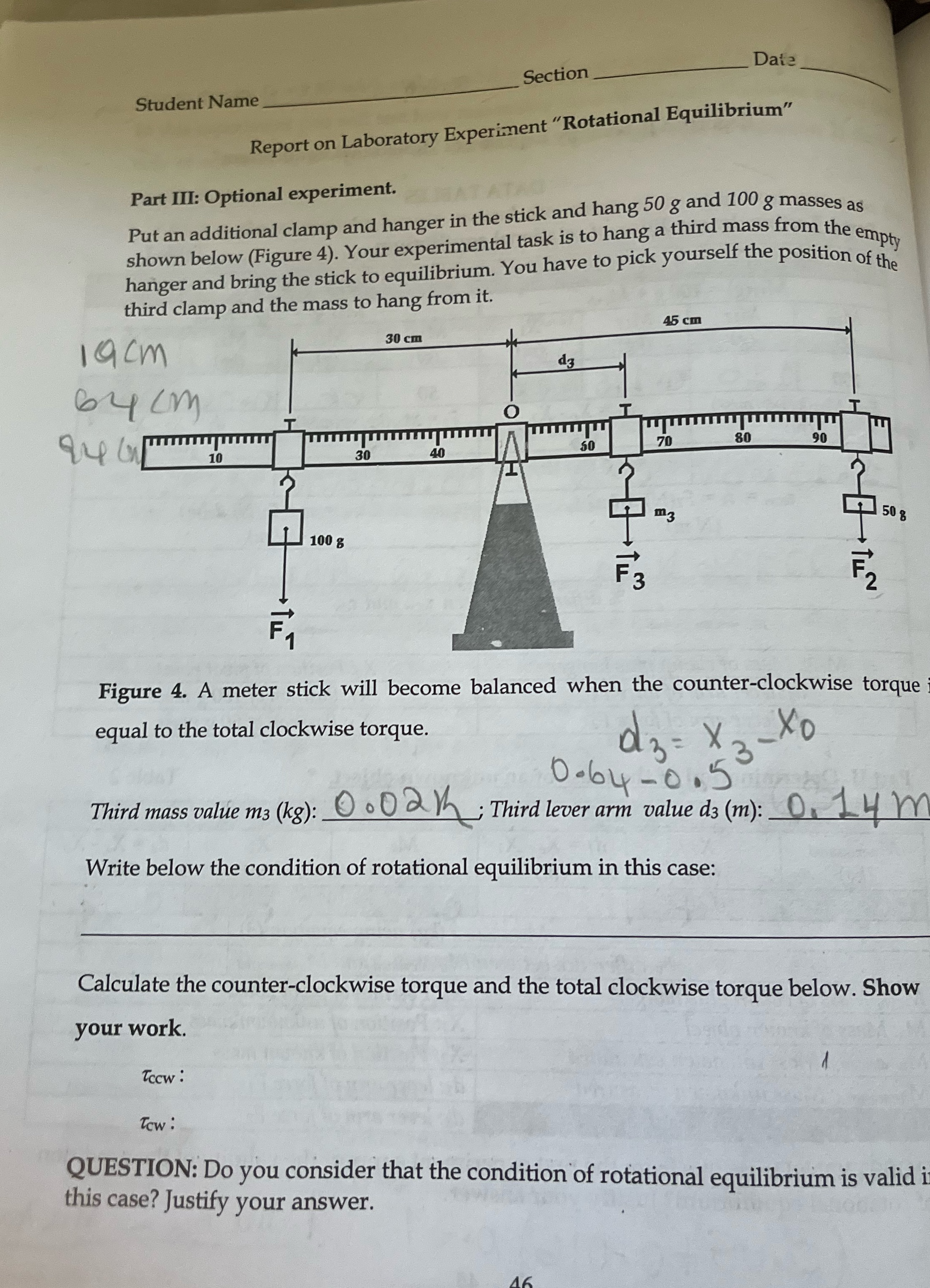  Date Section Student Name Report on Laboratory Experiment "Rotational Equilibrium" Part
