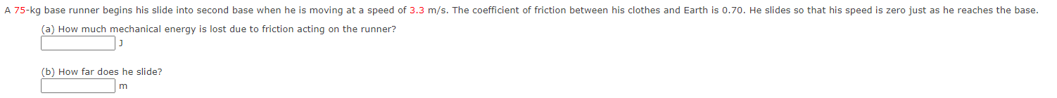 he is moving at a speed of 3.3 m/s. The coefficient of