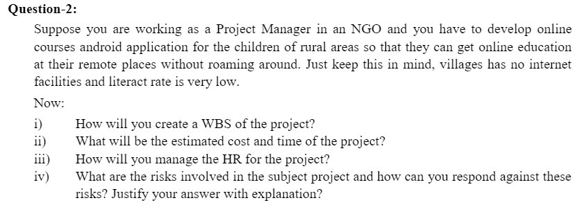 NGO and you have to develop online courses android application for the