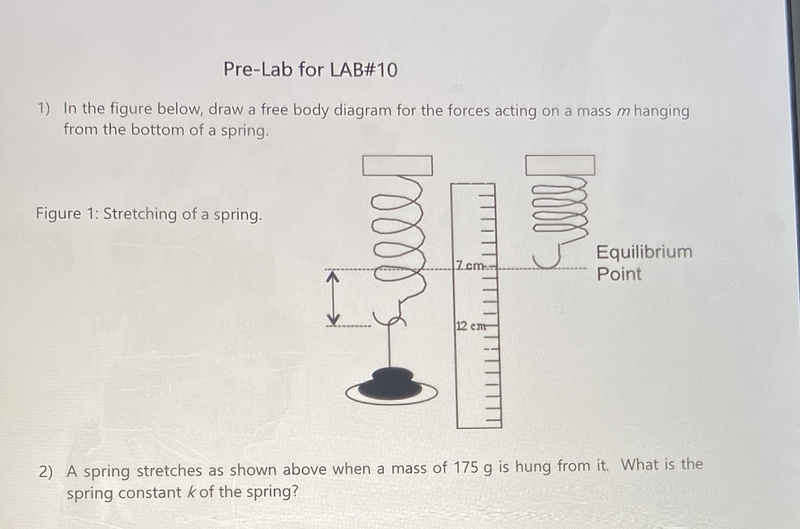 I only need help with #2. Pre-Lab for LAB#10 1) In the