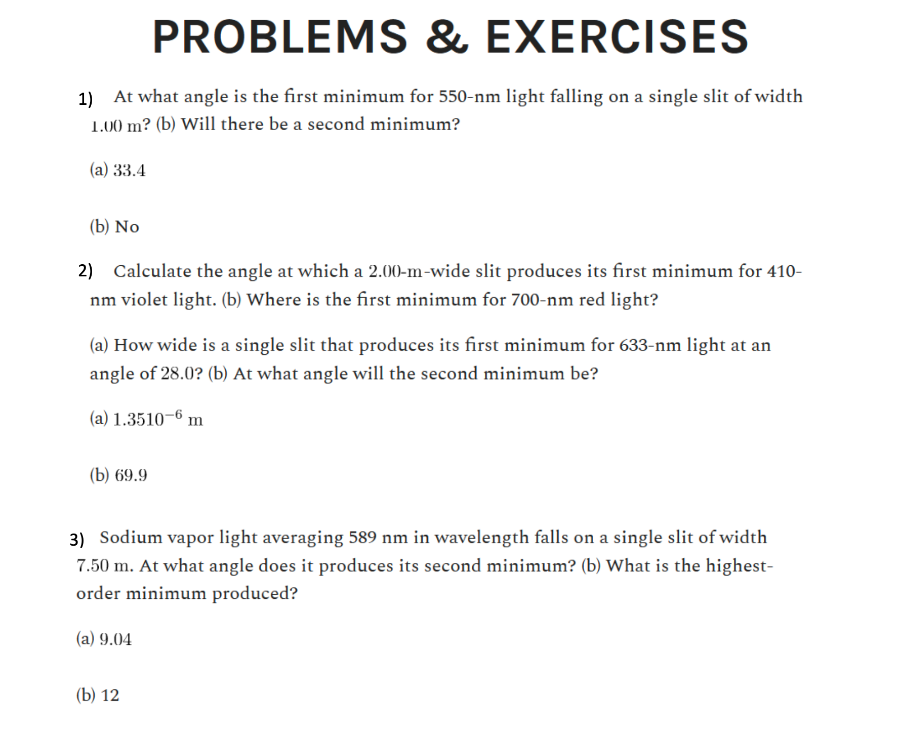 for 550-nm light falling on a single slit of width 1.00 m?