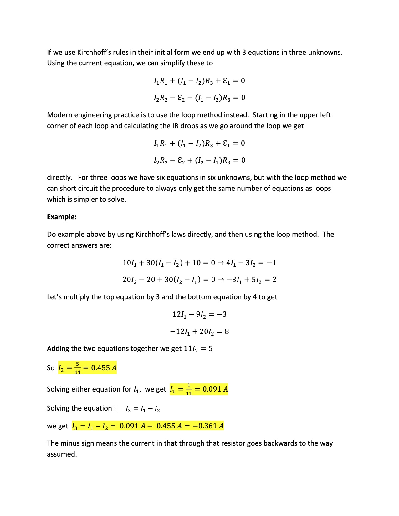  If we use Kirchhoff's rules in their initial form we end