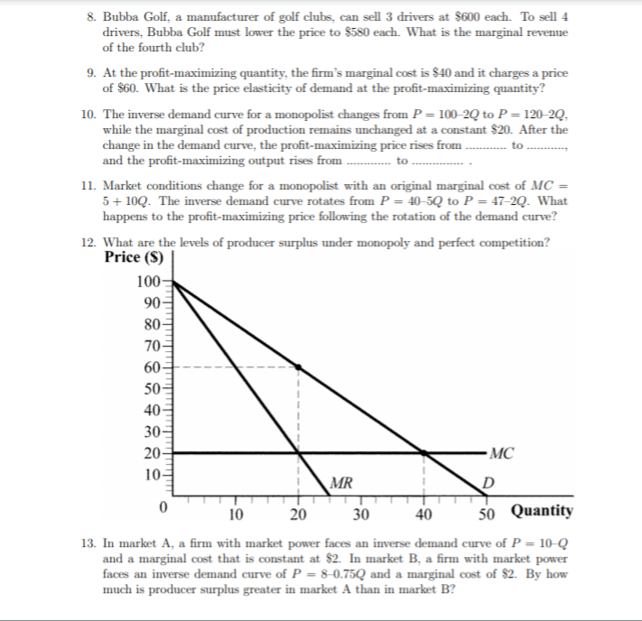 Hello, can someone please help me with economics. 8. Bubba Golf, a