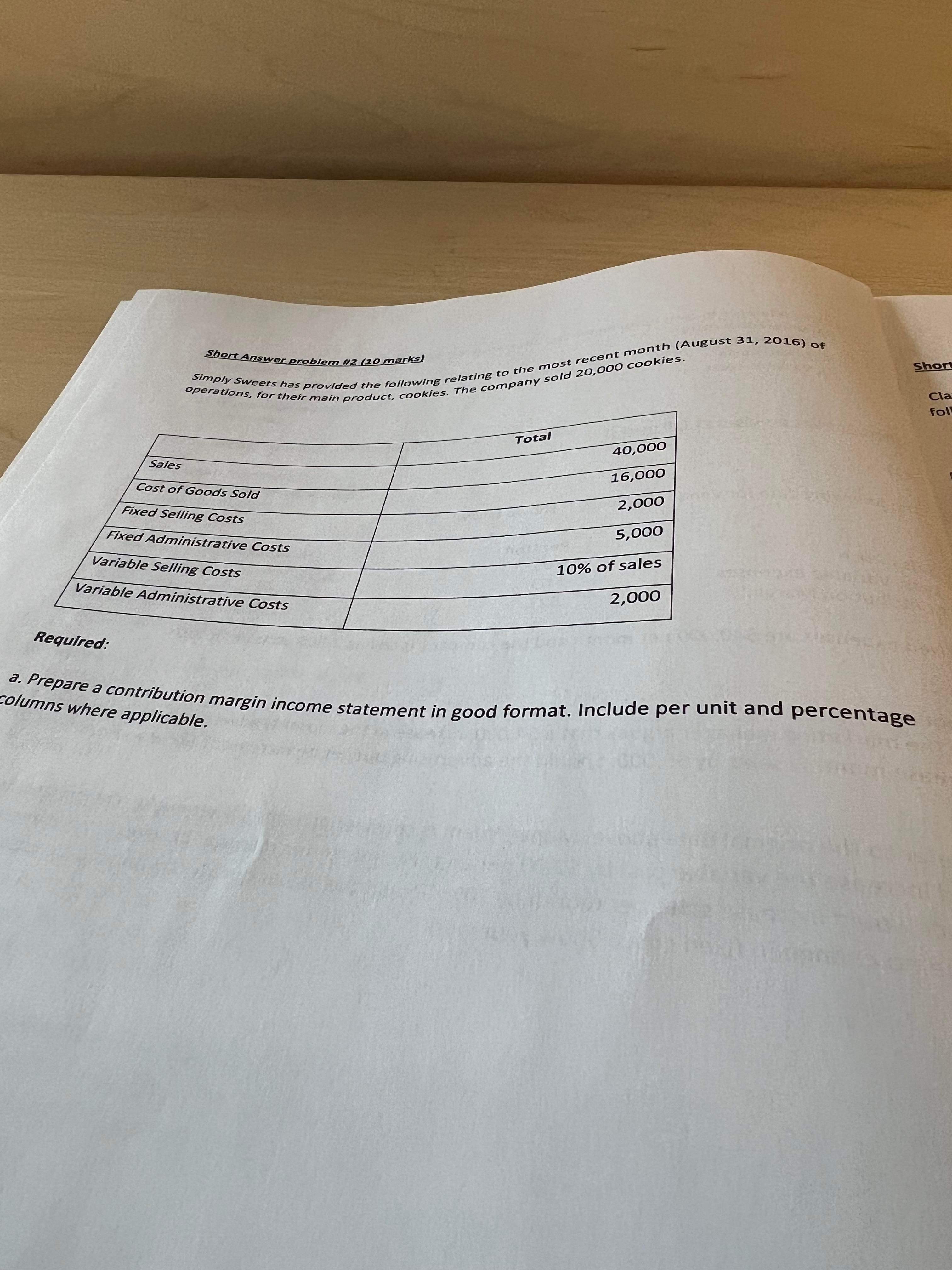  Short Answer problem #2 (10 marks) perat Sweets has provided the