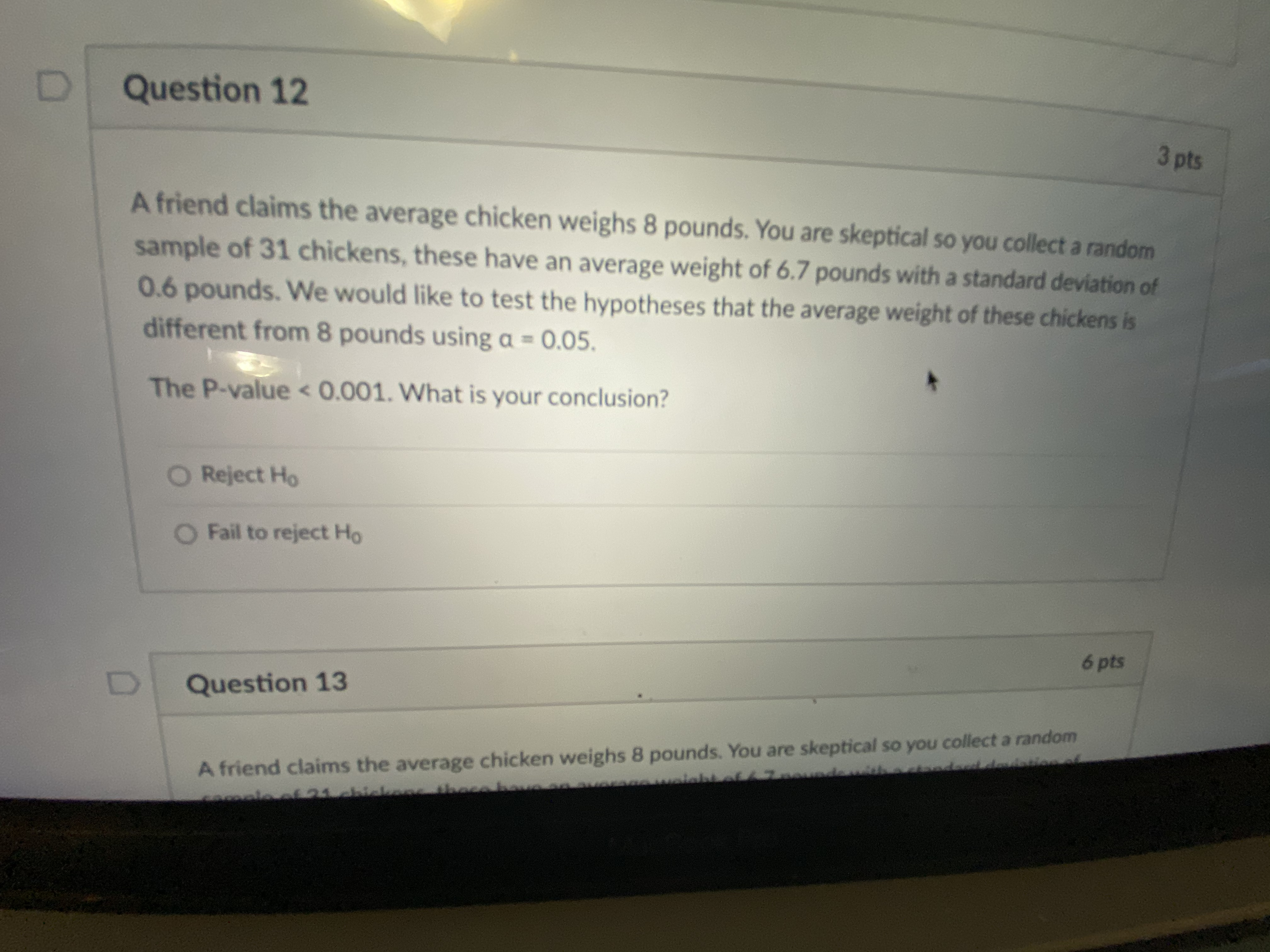 average weight of 6.7 pounds with a standard deviation of e weight
