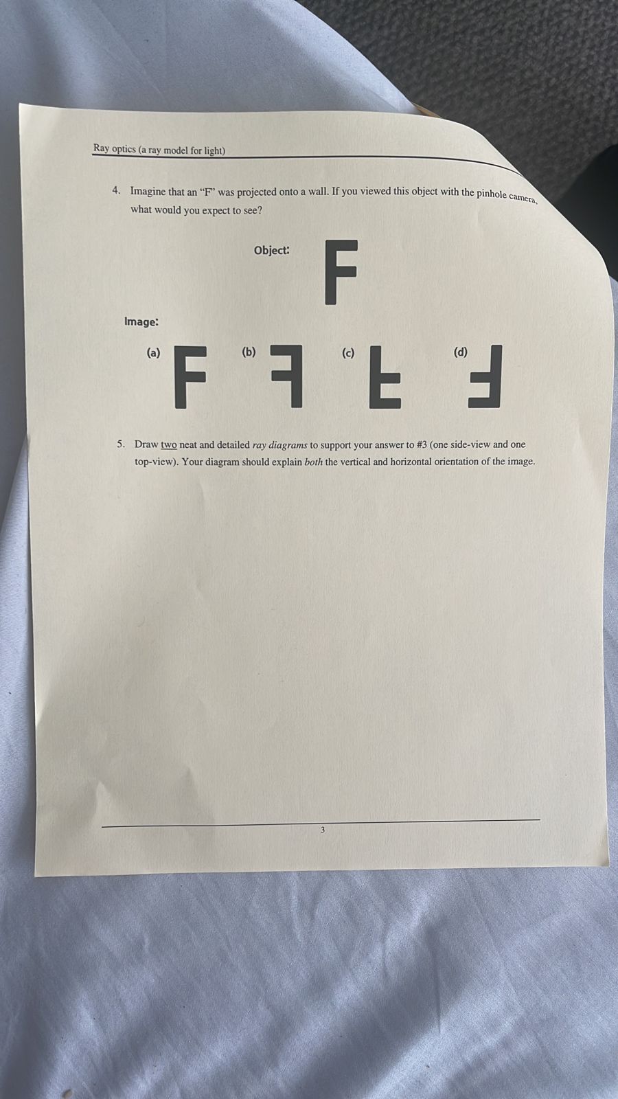 box a tiny aperture (pinhole)-effectively a light-proof box with a small hole