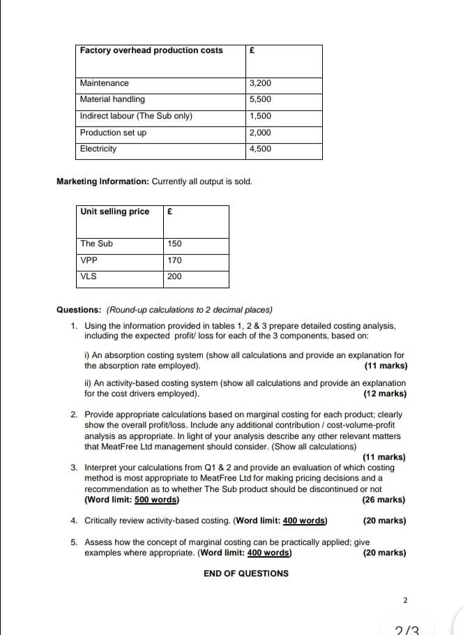  Factory overhead production costs E Maintenance 3,200 Material handling 5,500 Indirect