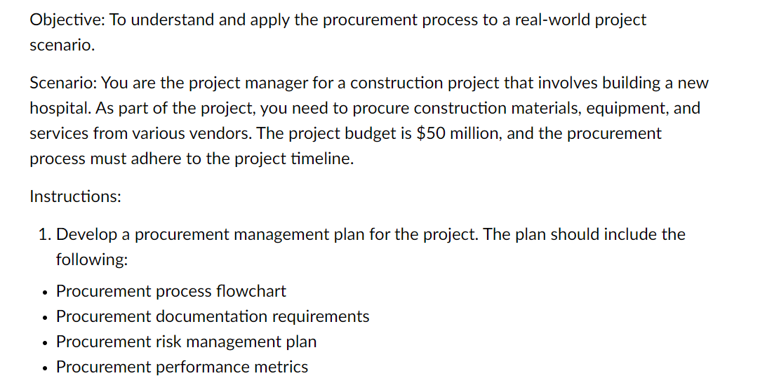 project scenario. Scenario: You are the project manager for a construction project
