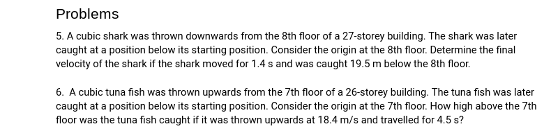 and E. - air resistance is negligible. - g (9.8 m/s? ])