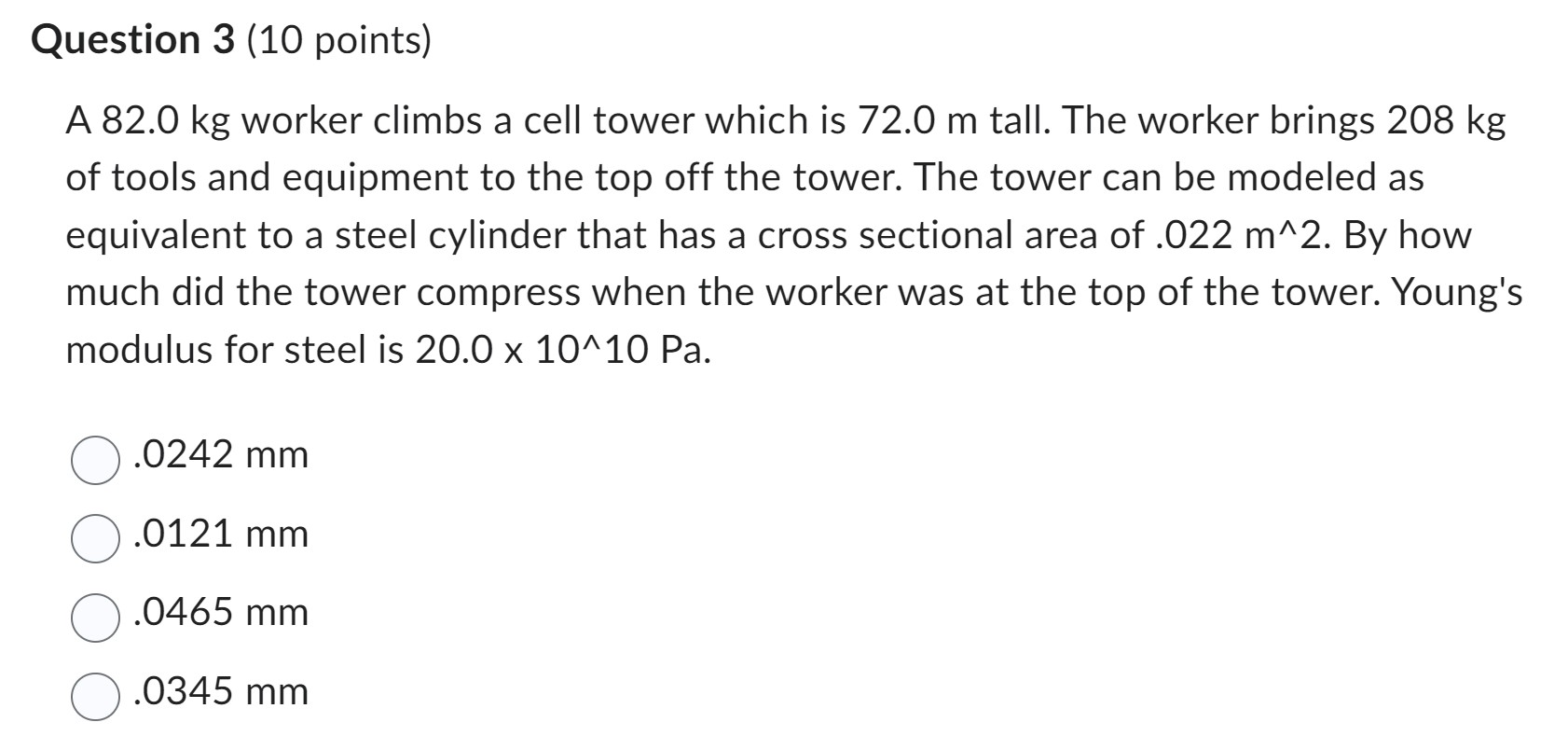 tower which is 72.0 m tall. The worker brings 208 kg of