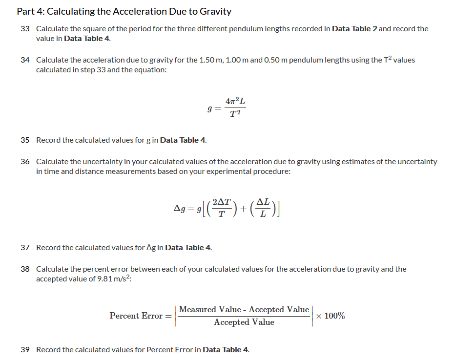 different pendulum lengths recorded in Data Table 2 and record the value