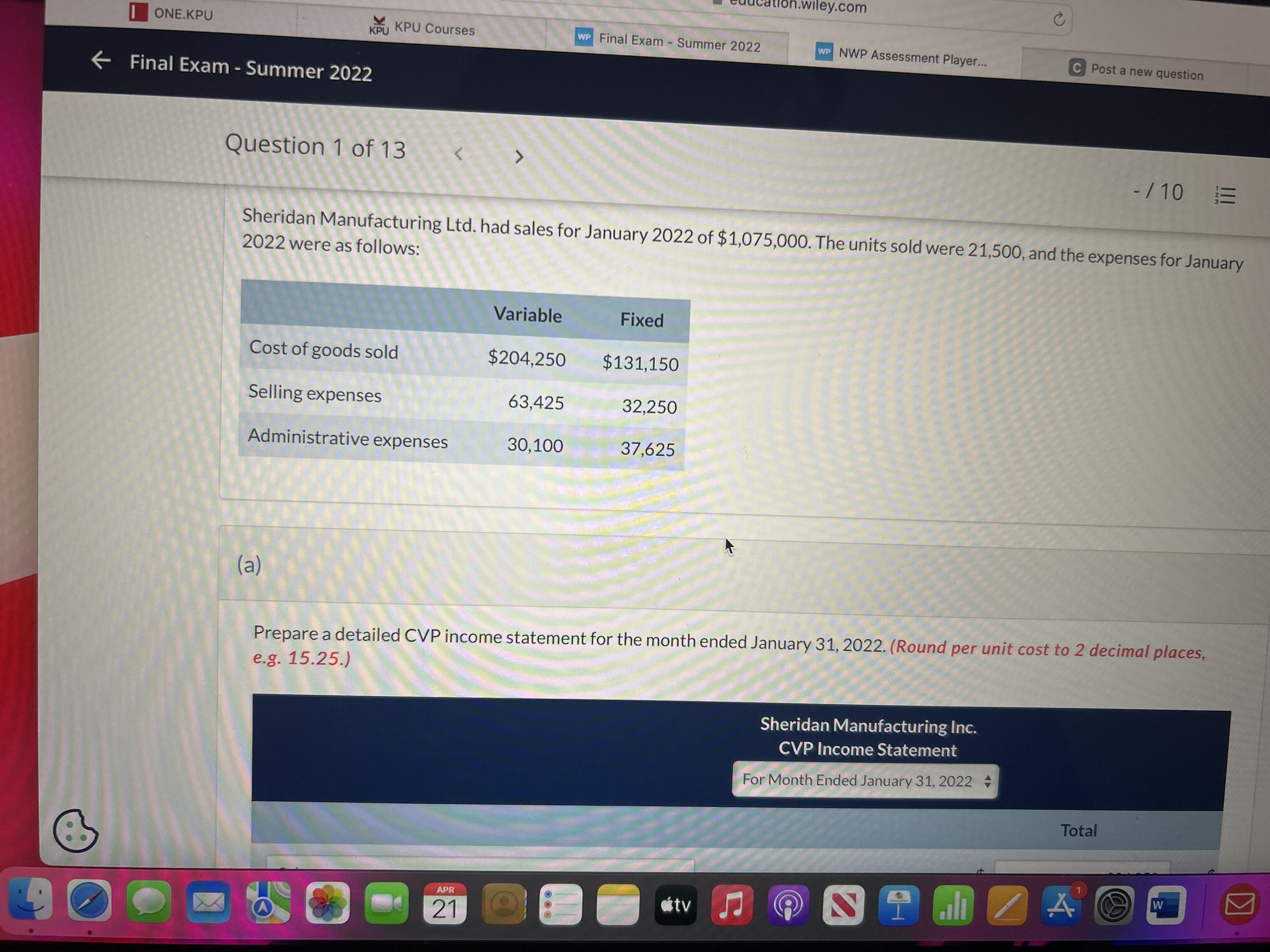  on.wiley.com C ONE.KPU KPU KPU Courses WP Final Exam - Summer