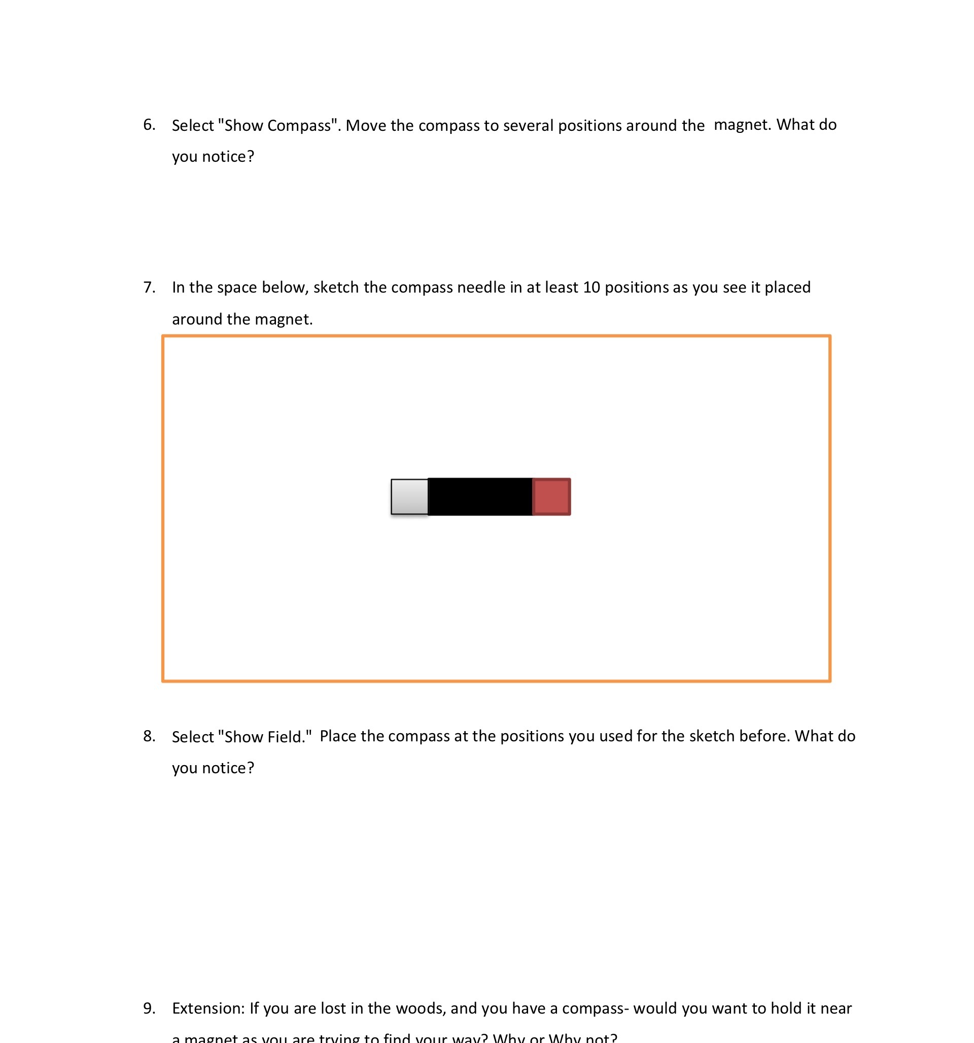  6. Select "Show Compass". Move the compass to several positions around