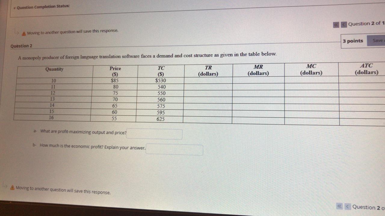 kindly answer v Question Completion Status: Moving to another question will save