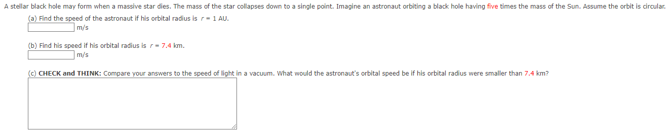 an astronaut orbiting a black hole having five times the mass of