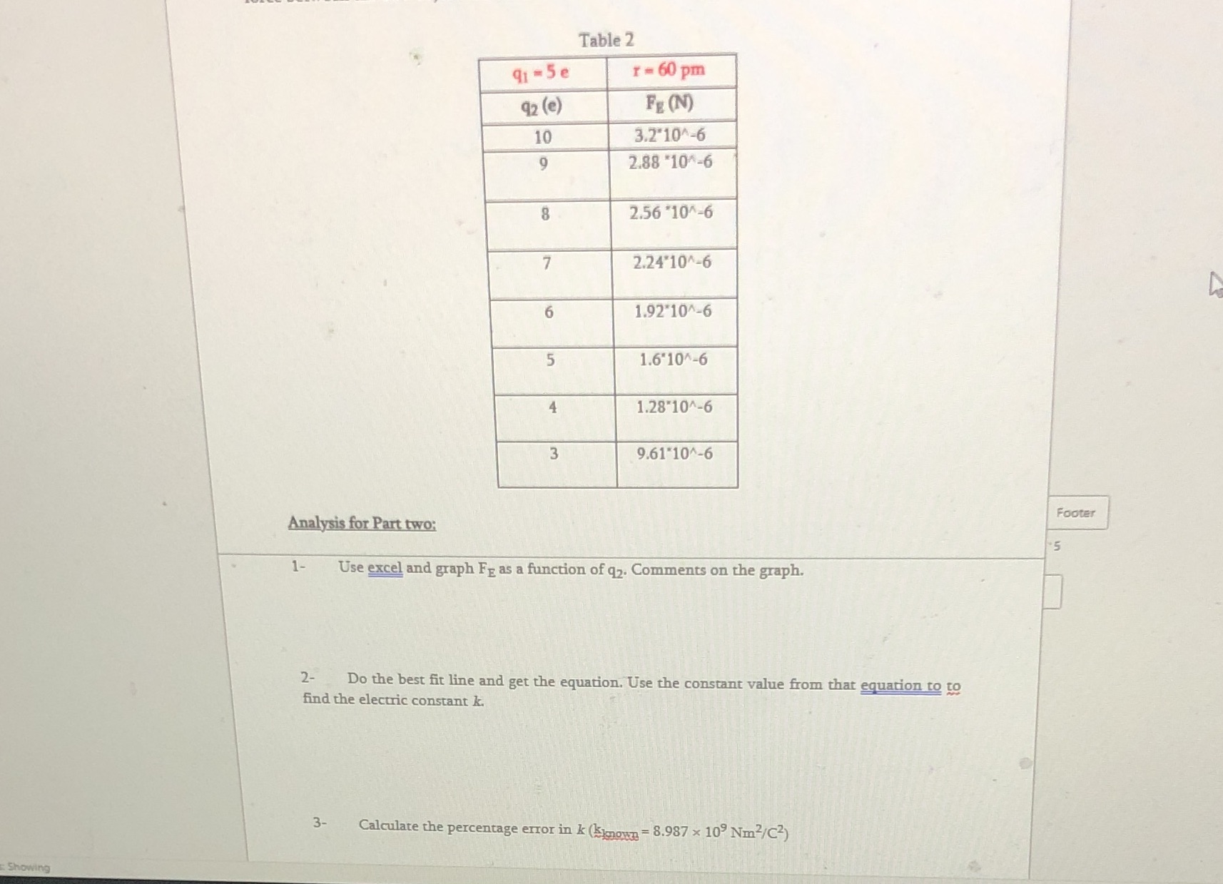 Do 1-3 and use Microsoft excel or thumbs down Table 2 91