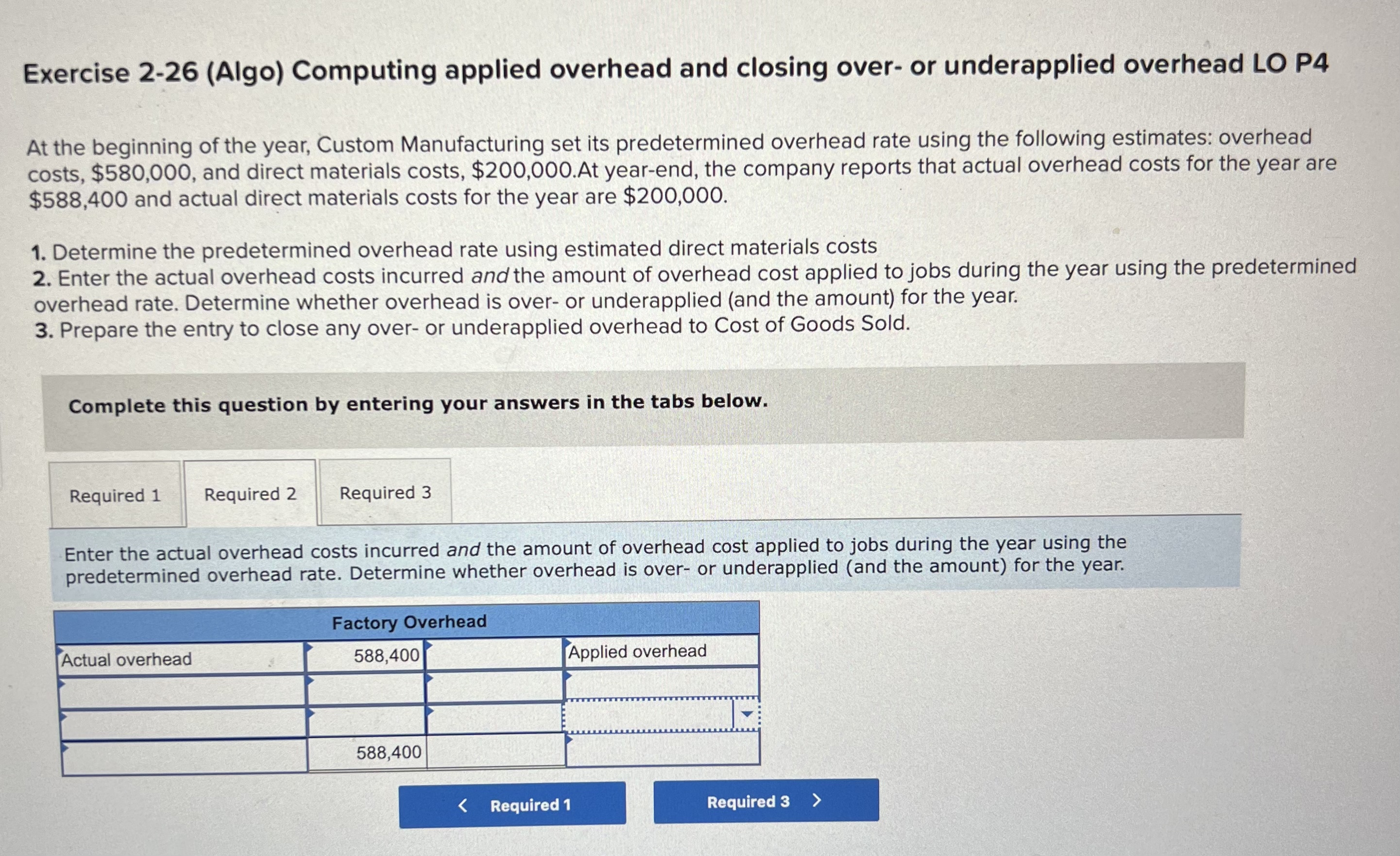 Exercise 2-26 (Algo) Computing applied overhead and closing over- or underapplied