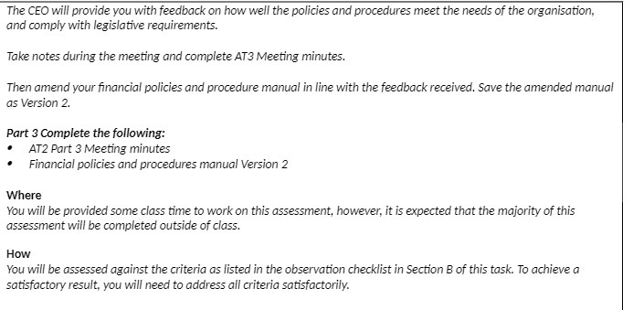 policies and procedures meet the needs of the organisation, and comply with