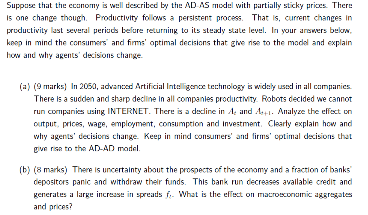 Please give the solutions based on the question. Suppose that the economy