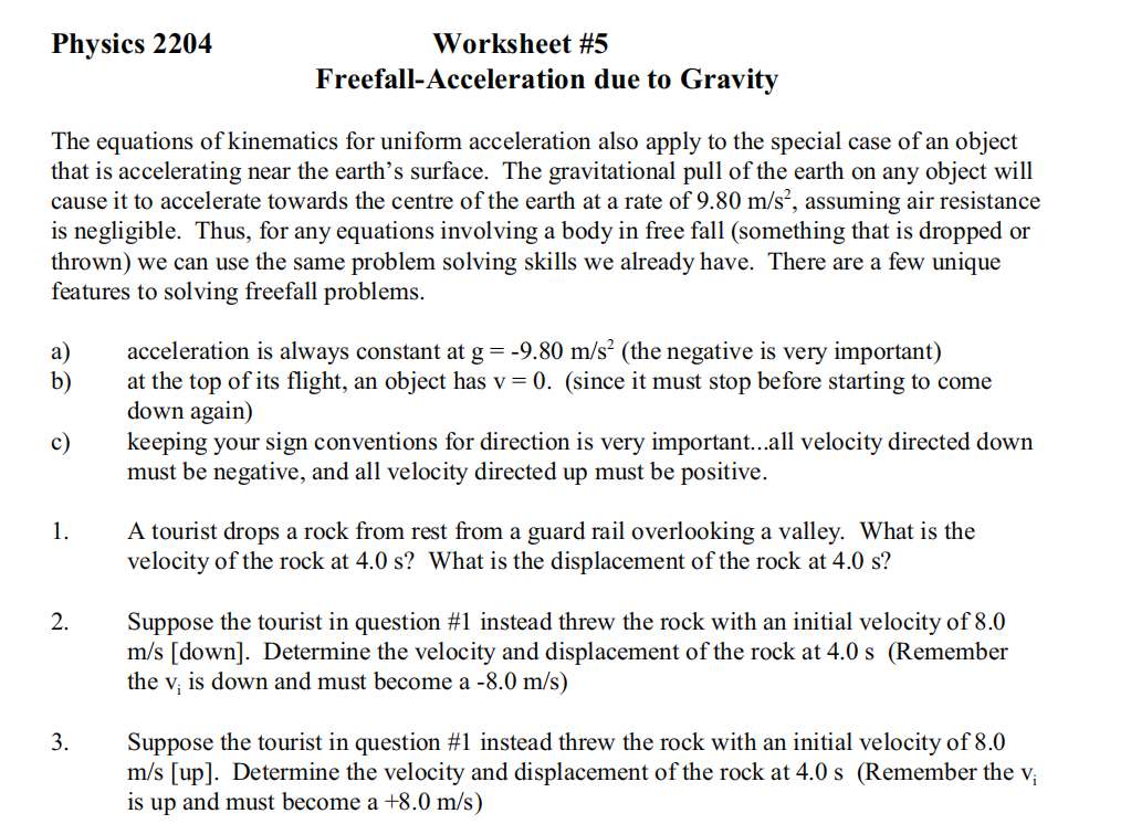  Physics 2204 Worksheet #5 Freefall-Acceleration due to Gravity The equations of