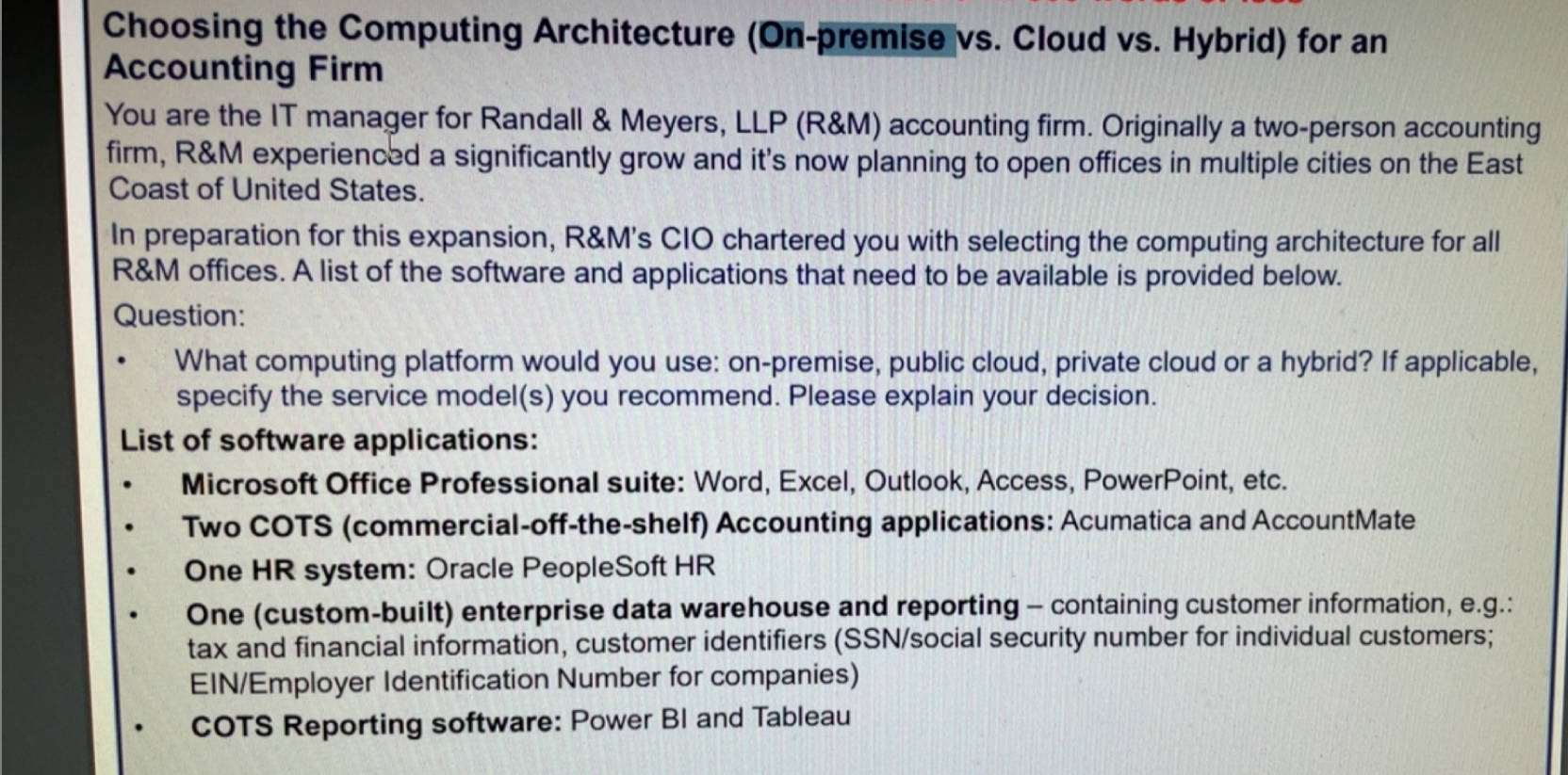 Choosing the Computing Architecture (On-premise vs. Cloud vs. Hybrid) for an