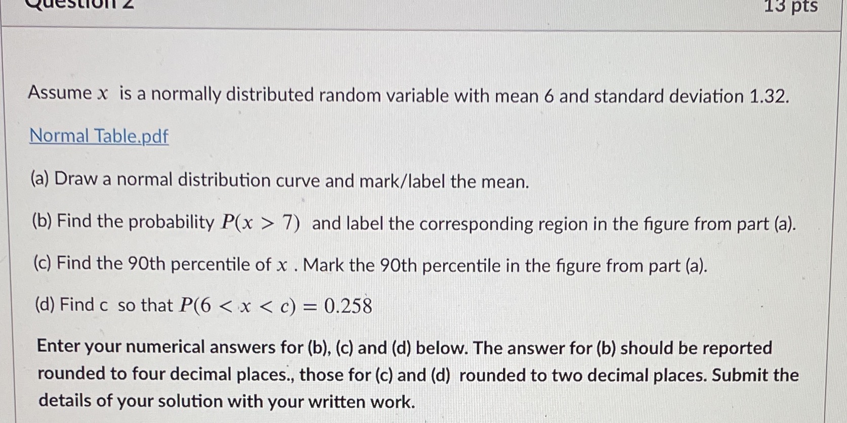 Round B to 4 decimals C & D two decimals Question Z