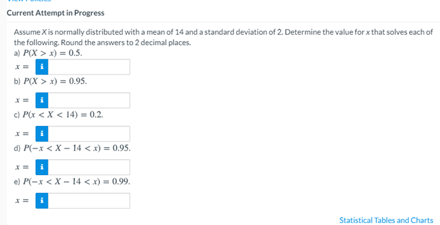  Current Attempt in Progress Assume X is normally distributed with a