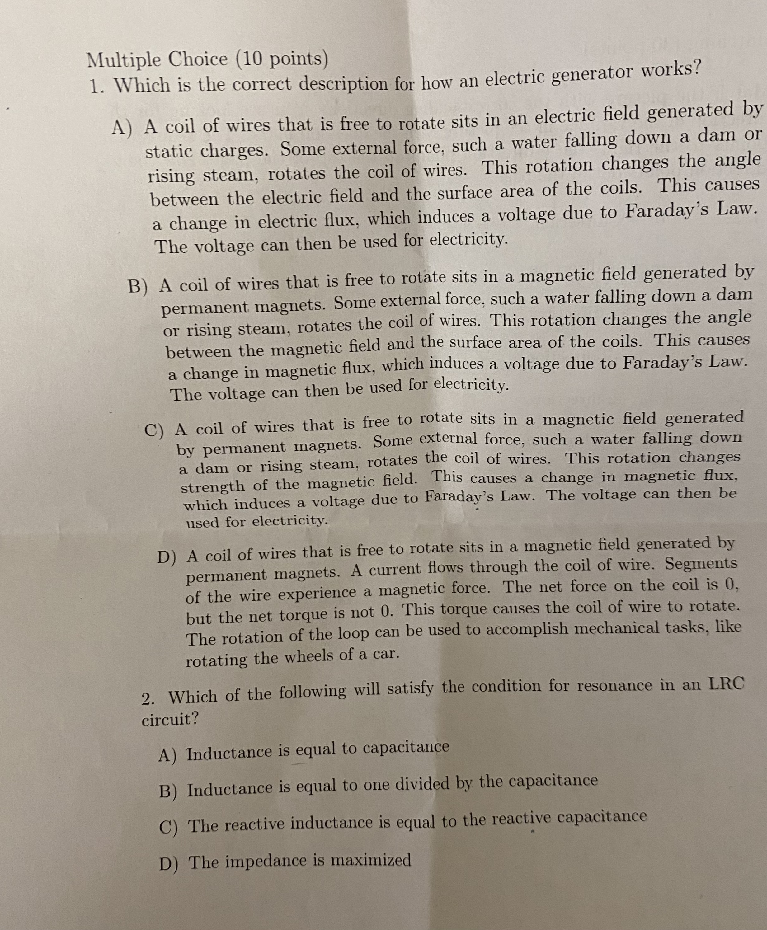 I need help understanding these physics problems Multiple Choice (10 points) 1.