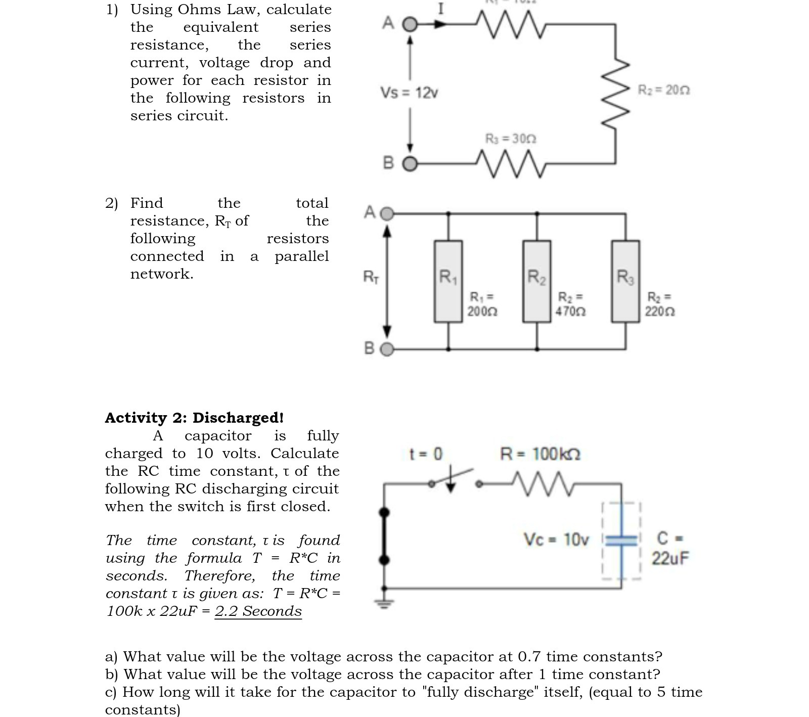 A resistance, the series current, voltage drop and power for each resistor