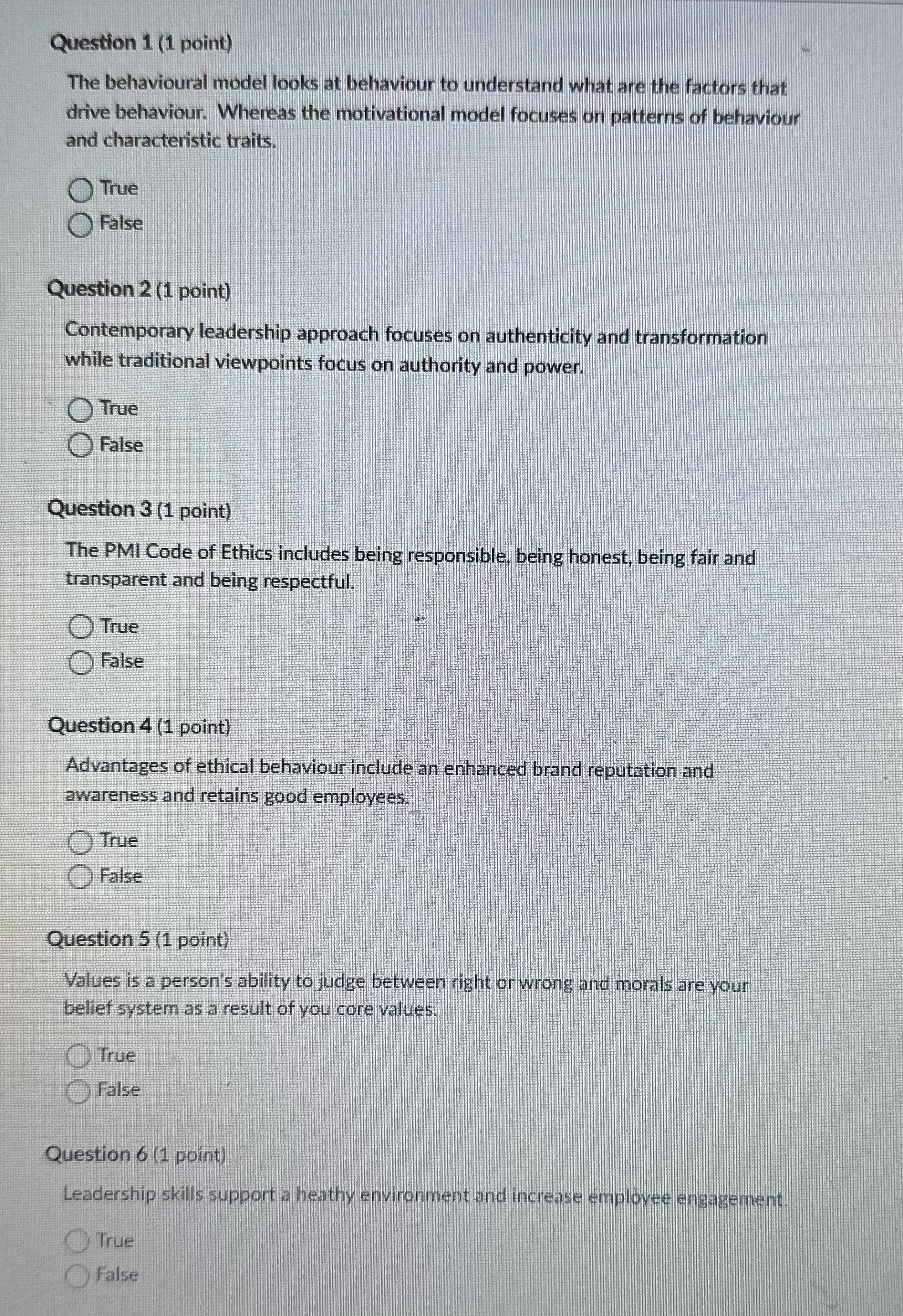 Question 1 (1 point) The behavioural model looks at behaviour to
