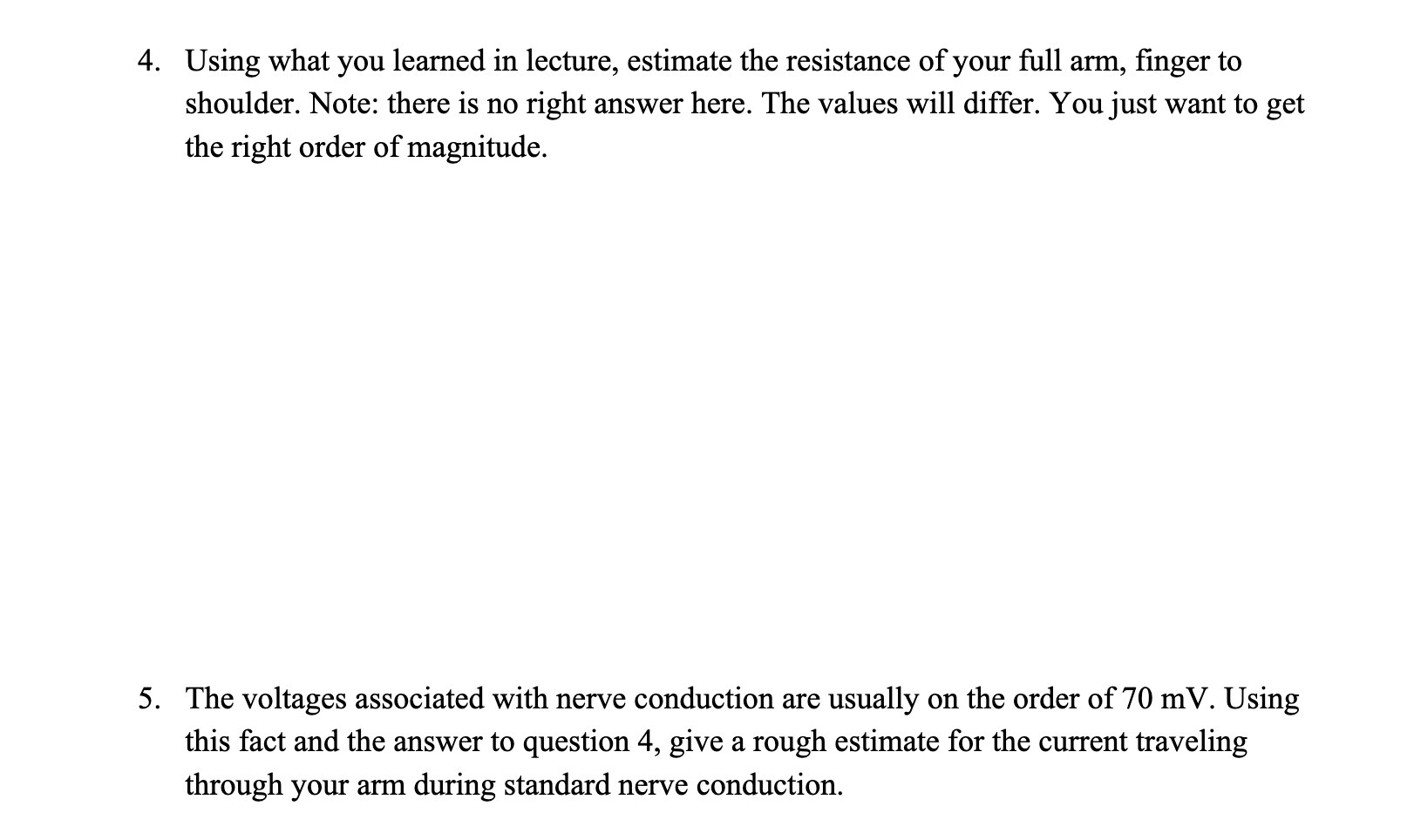 your full arm, nger to shoulder. Note: there is no right answer