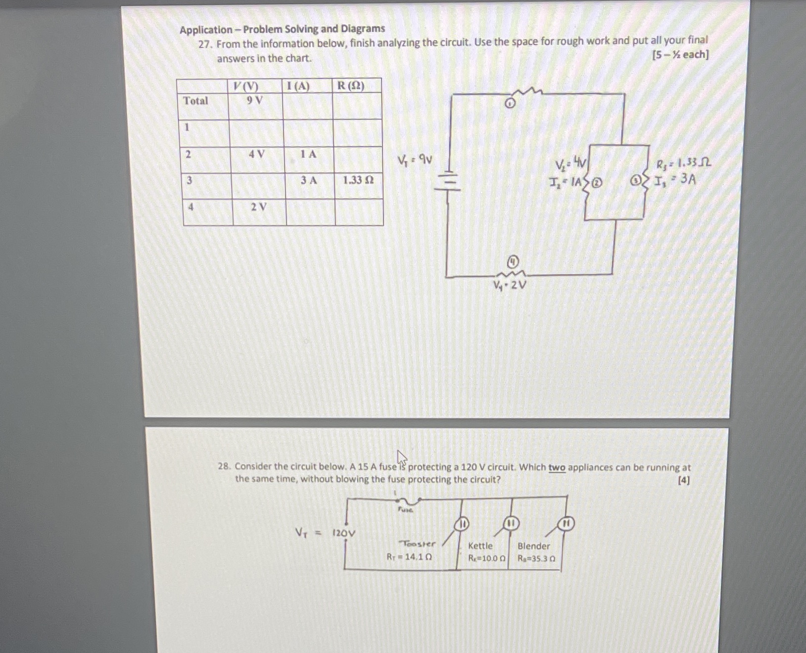  Application - Problem Solving and Diagrams 27. From the information below,