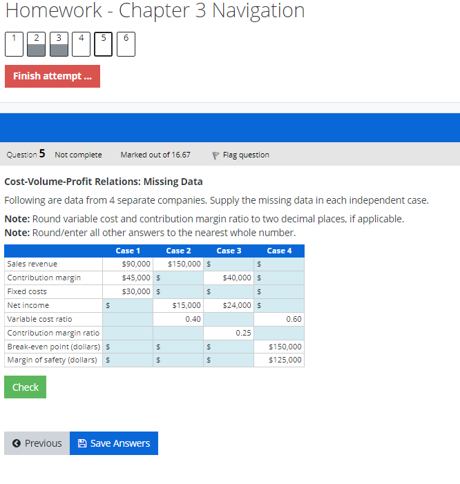 ... Question 5 Not complete Marked out of 16.67 P Flag question