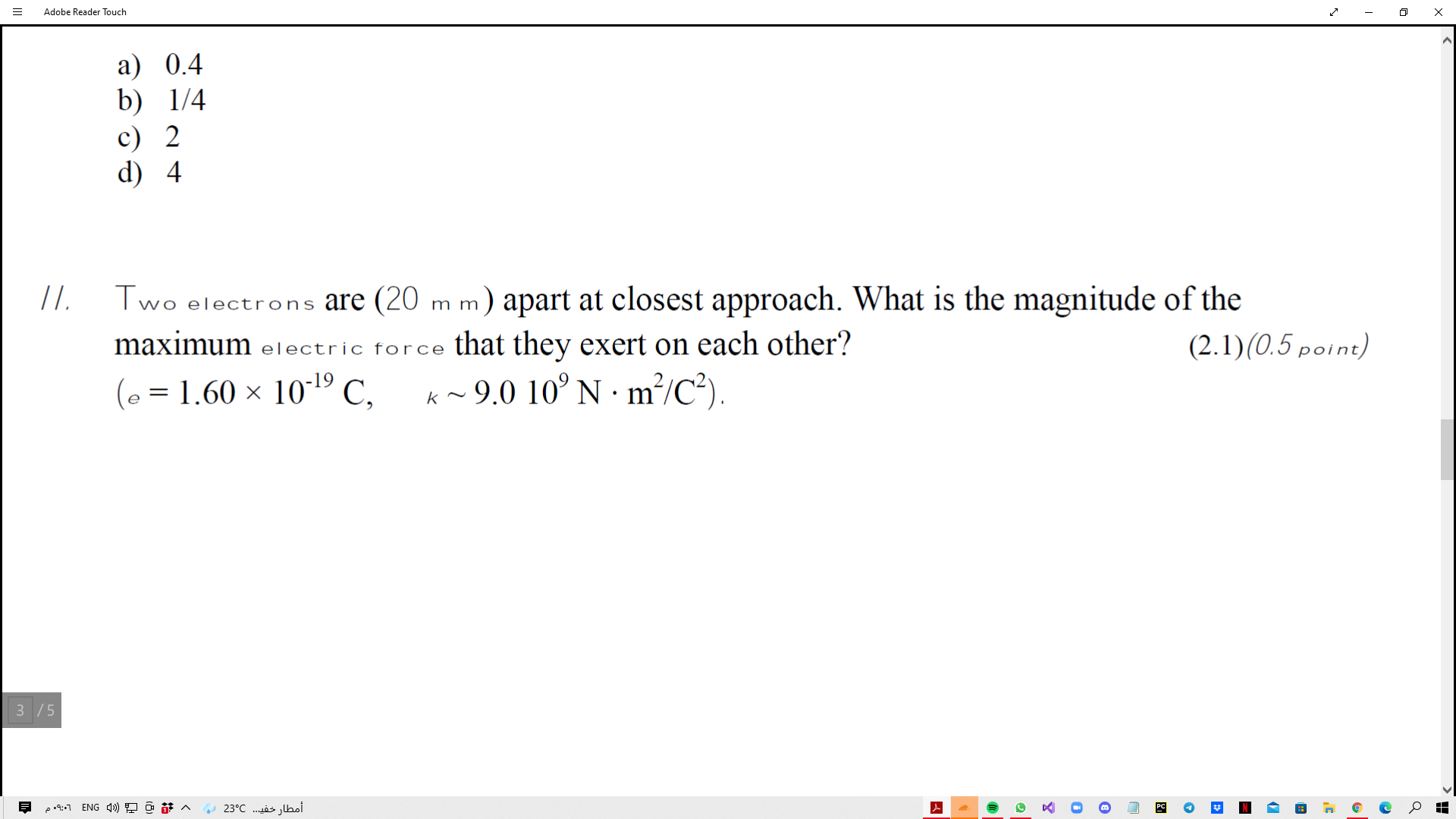 Adobe Reader Touch X a) 0.4 b) 1/4 c) 2 d)