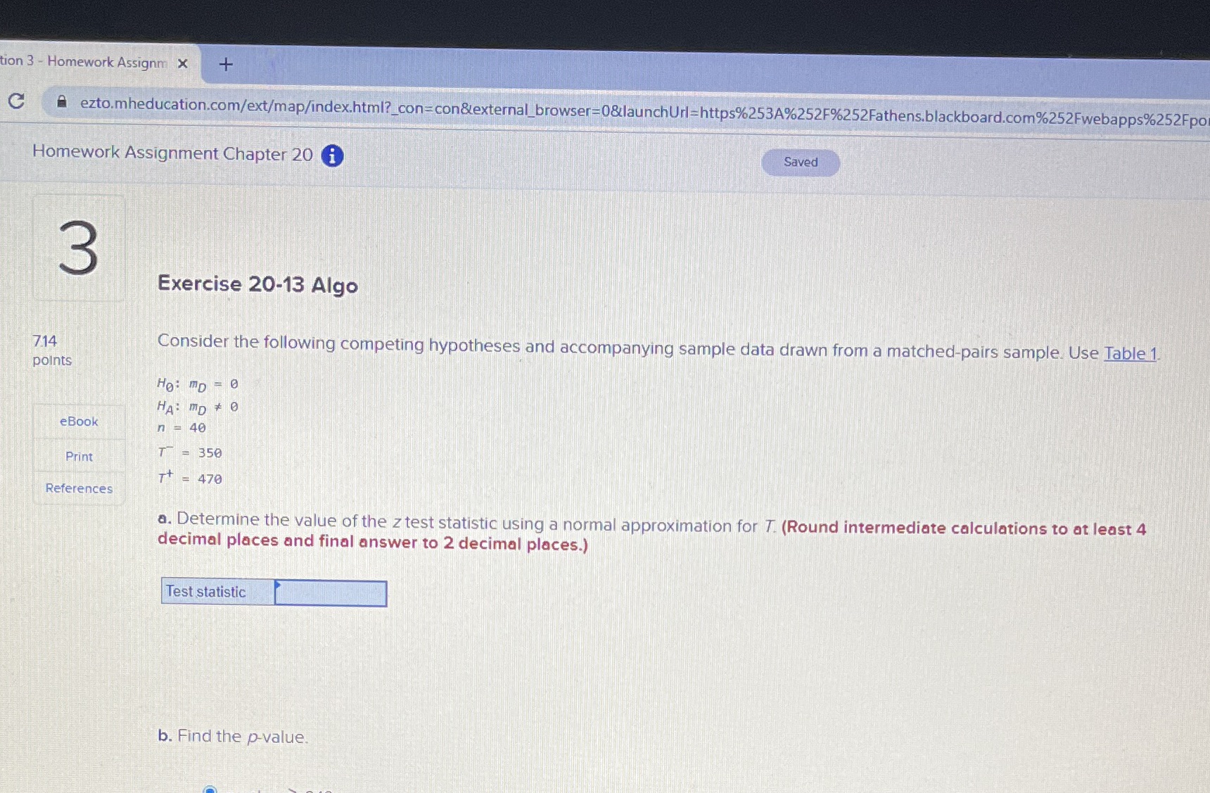 tion 3 - Homework Assignmx + C ezto.mheducation.com/ext/map/index.html?_con=con&external_browser=0&launchUrl=https%253A%2525%252Fathens.blackboard.com%252Fwebapps%252Fpo Homework Assignment Chapter
