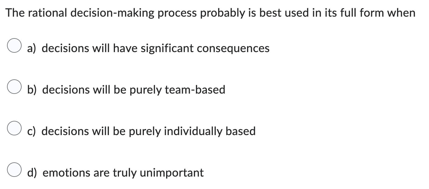 better when applied to business (vs. educational) settings 0 d) work equally