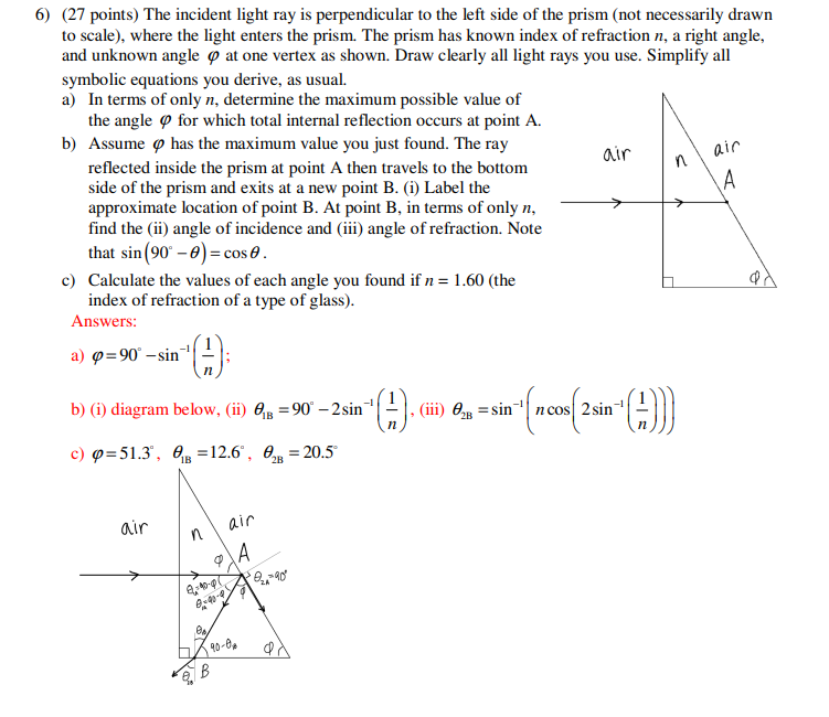 a right angle, and unknown angle a} at one vertex as shown.