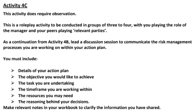  Activity 4C This activity does require observation. This is a roleplay