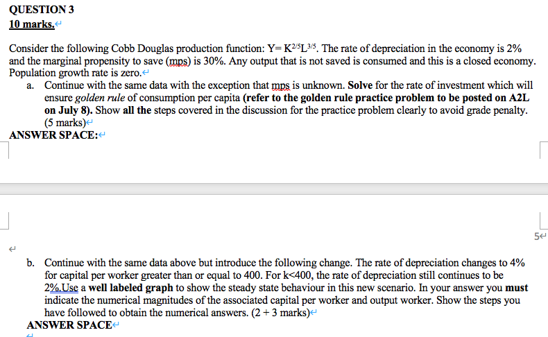 This question is from Economic Growth by David N. Weil QUESTION 3